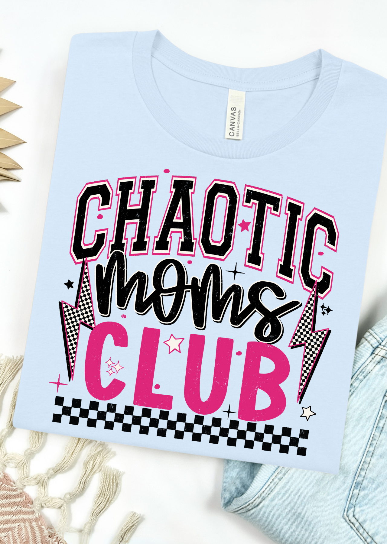 Chaotic Moms Club Bella Canvas T-Shirt