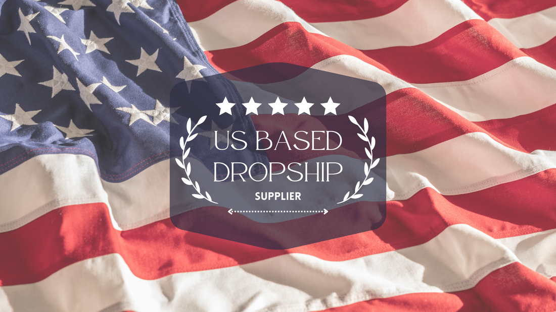 Why Choosing a US-Based Dropshipper Matters