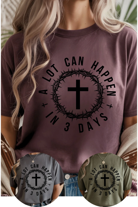 (9-26-25) A Lot Can Happen T-Shirt