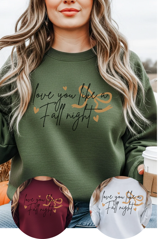 Love You & Fall Nights Sweatshirt