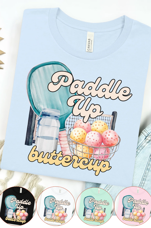 Paddle Up Buttercup Bella Canvas T-Shirt