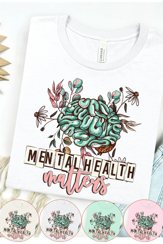 Mental Health Matters Bella Canvas T-Shirt