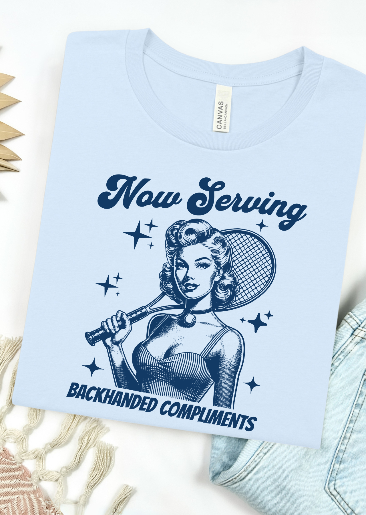 Back Handed Compliments Bella Canvas T-Shirt