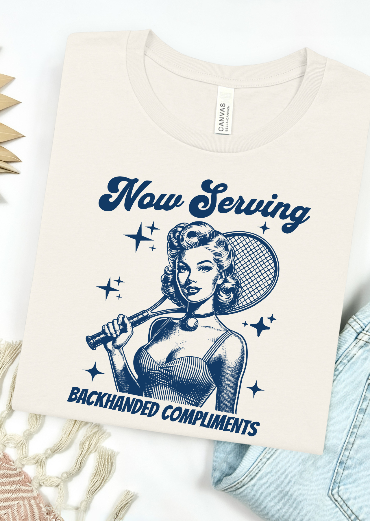 Back Handed Compliments Bella Canvas T-Shirt