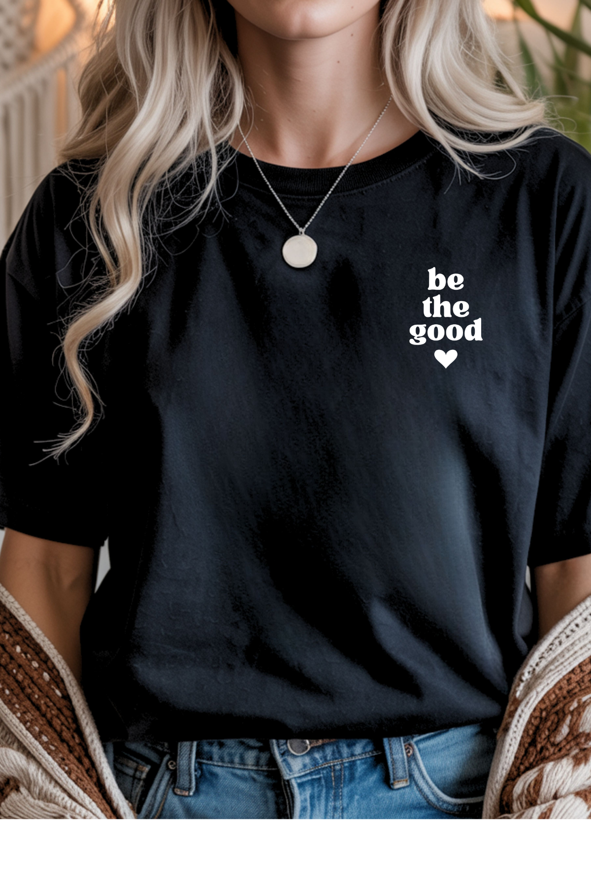 Be The Good Graphic Tee
