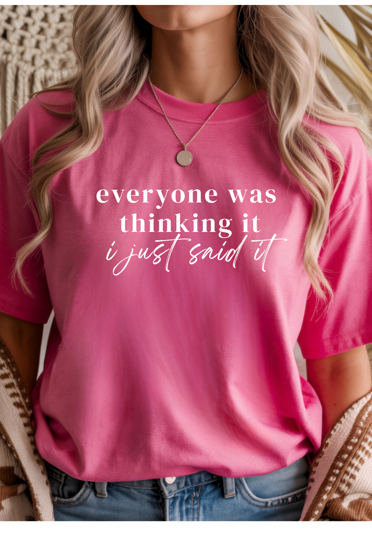Everyone Was Thinking It Graphic Tee