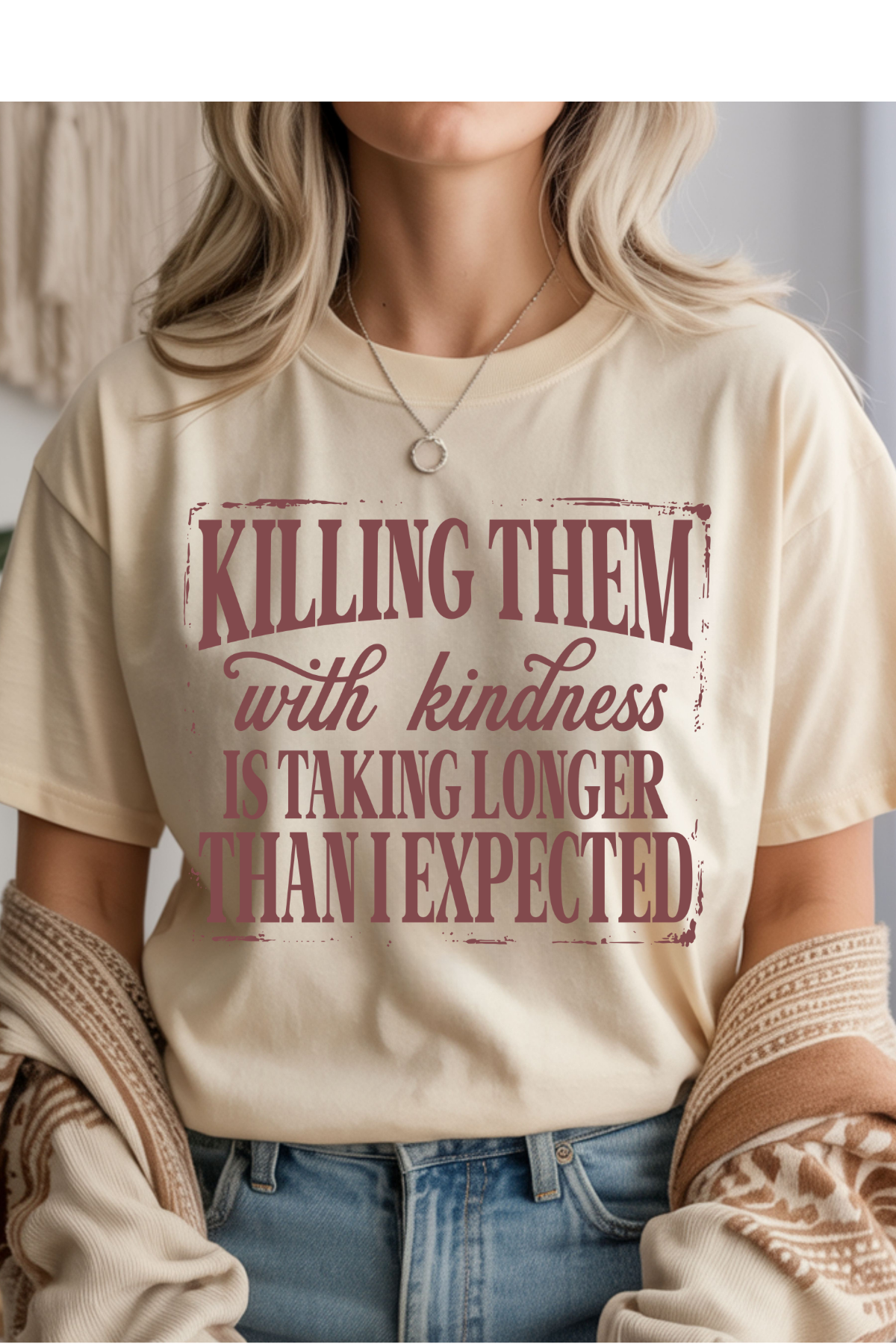 (8-3-26)Kill Them With Kindness Graphic Tee