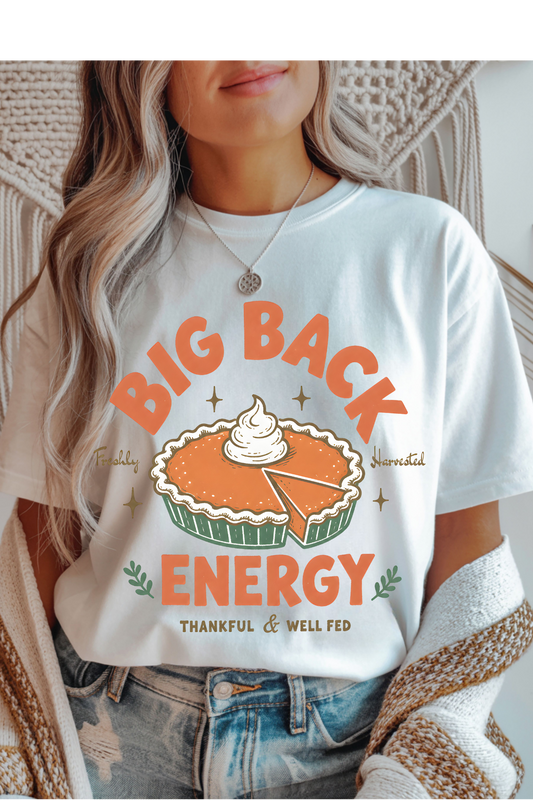 (9-21-26)Big Back Energy Graphic Tee