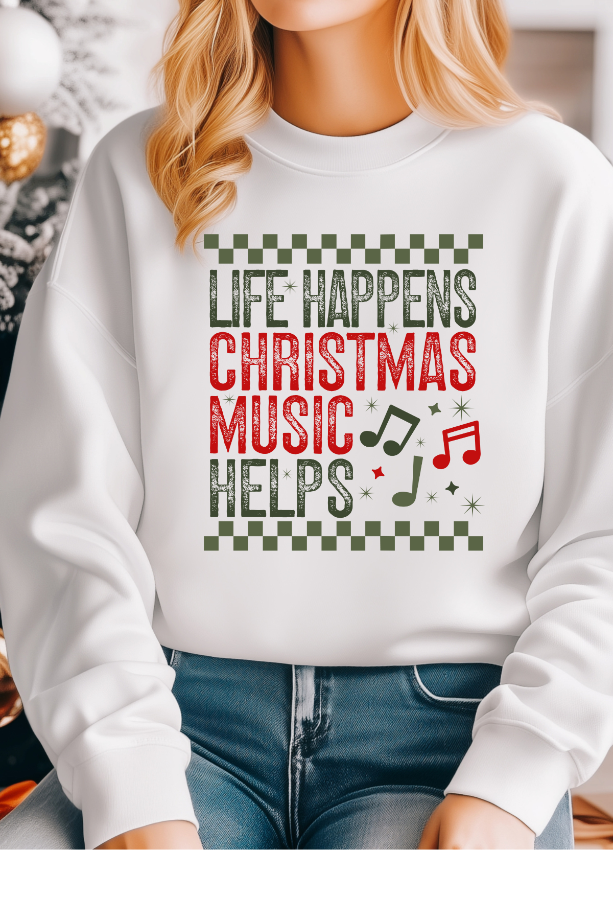 Christmas Music Helps Sweatshirt