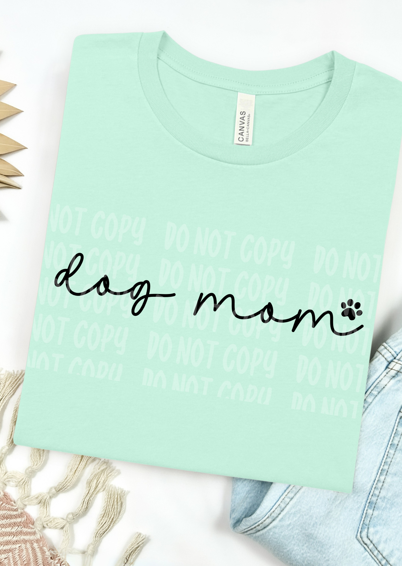 Dog Mom Bella Canvas T-Shirt