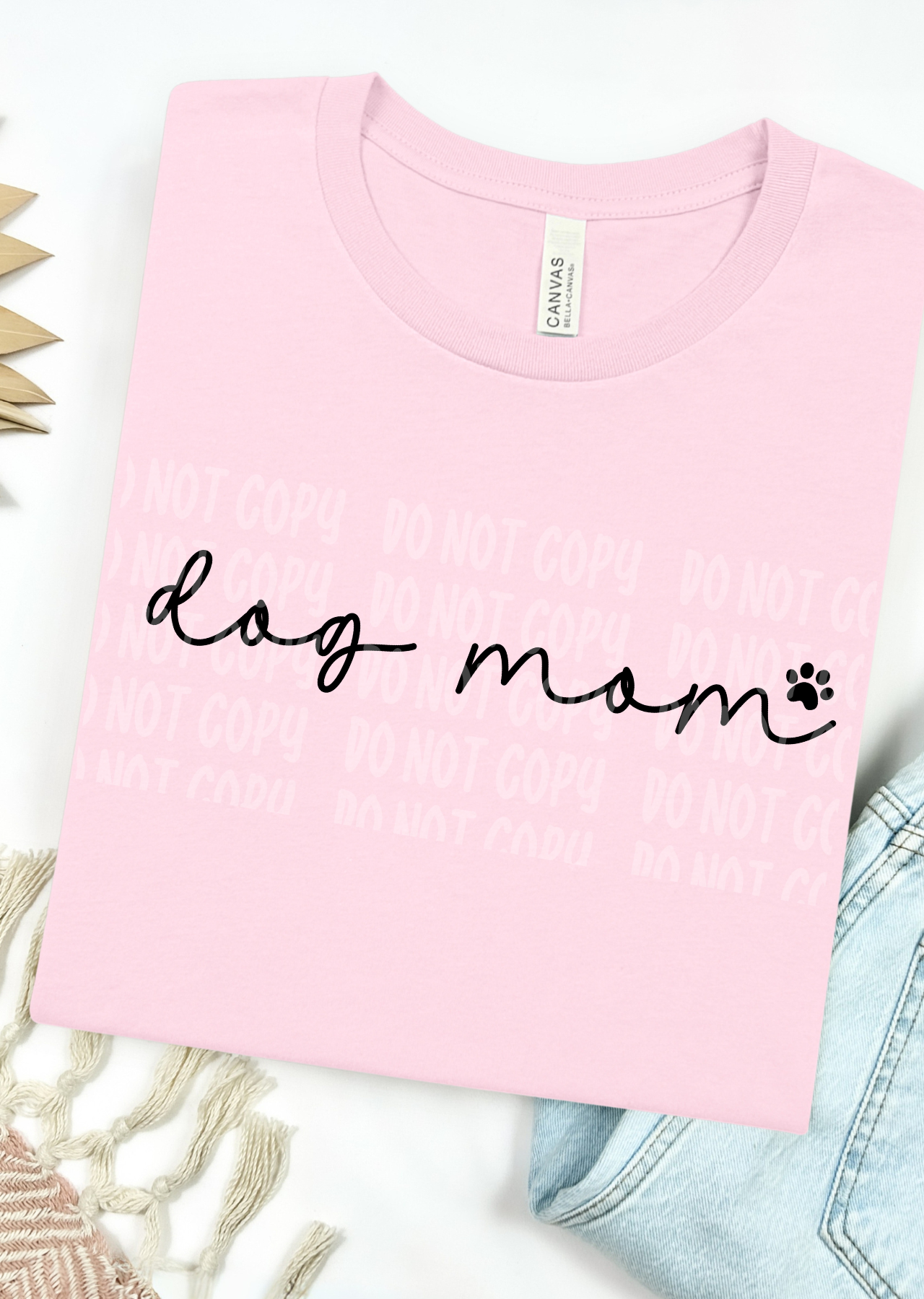 Dog Mom Bella Canvas T-Shirt