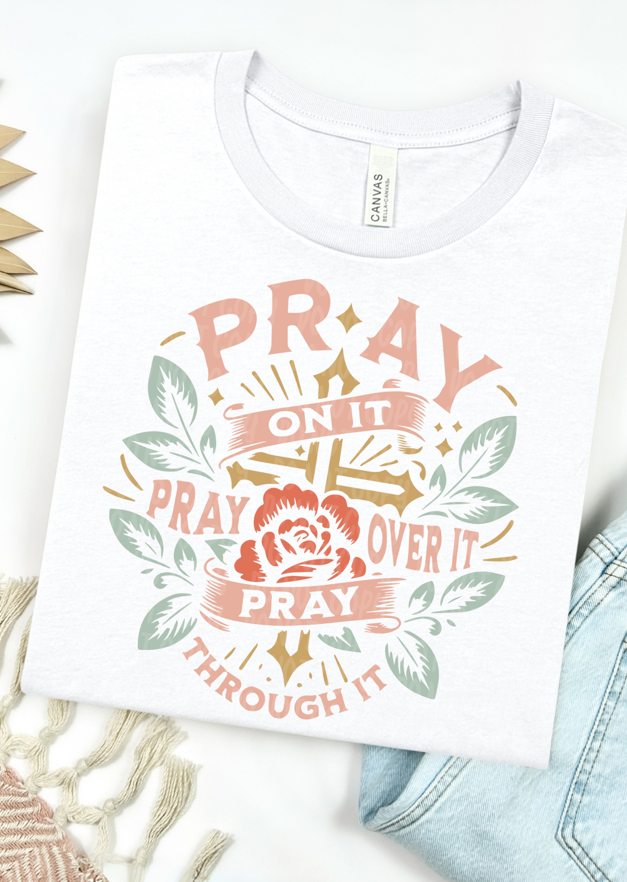 Pray Through it Bella Canvas T-Shirt